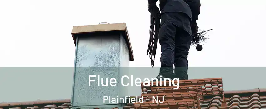  Flue Cleaning Plainfield - NJ