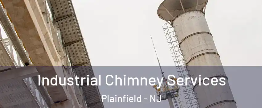  Industrial Chimney Services Plainfield - NJ