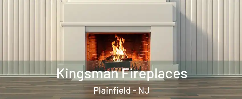  Kingsman Fireplaces Plainfield - NJ